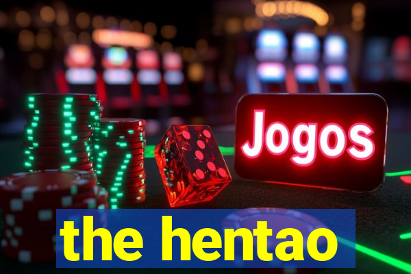 the hentao